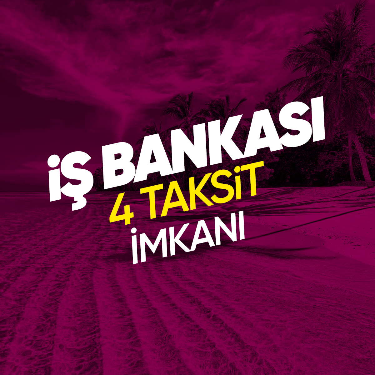 İş Bankasına Özel